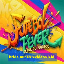 brida nunes xvideos kid